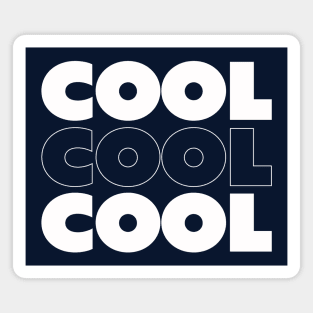 Cool, Cool, Cool Simple Typographic Magnet